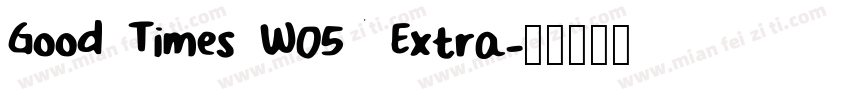 Good Times W05 Extra字体转换